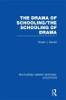 The Drama of Schooling: The Schooling... - Bild 1