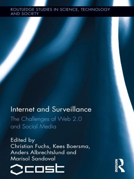 Internet and Surveillance (eBook, PDF) Internet and Surveillance (eBook, PDF)