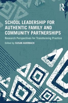 School Leadership for Authentic Family and Community Partnerships (eBook, ePUB)