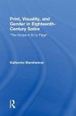 Print, Visuality, and Gender in Eighteenth-Century Satire (eBook, ePUB)