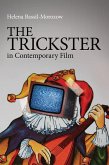 The Trickster in Contemporary Film (eBook, ePUB)