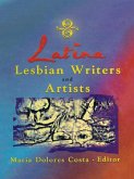 Latina Lesbian Writers and Artists (eBook, ePUB)