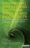 Conserving and Valuing Ecosystem Services and Biodiversity (eBook, ePUB)