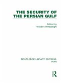 The Security of the Persian Gulf (RLE Iran D) (eBook, ePUB)