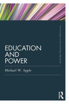 Education and Power (eBook, ePUB) - Apple, Michael W.