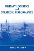 Military Logistics and Strategic Performance (eBook, PDF)