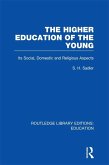 The Higher Education of the Young (eBook, ePUB)