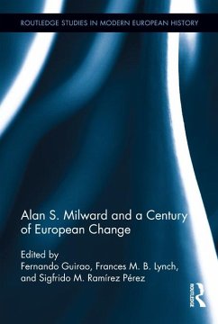 Cover Alan S. Milward and a Century of European Change (eBook, PDF)