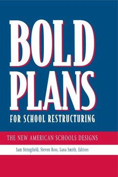 Bold Plans for School Restructuring (eBook, ePUB)