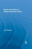 Ethics and Politics in Modern American Poetry (eBook, ePUB)