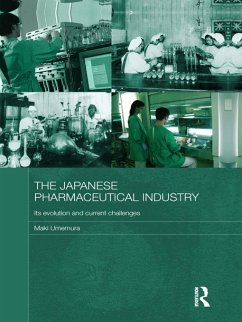 The Japanese Pharmaceutical Industry (eBook, ePUB) - Umemura, Maki