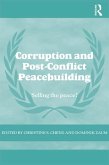 Corruption and Post-Conflict Peacebuilding (eBook, PDF)