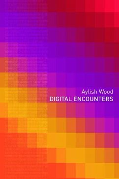 Digital Encounters (eBook, ePUB) - Wood, Aylish