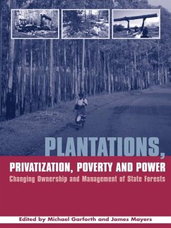 Plantations Privatization Poverty and Power (eBook, PDF) - Garforth, Michael; Mayers, James