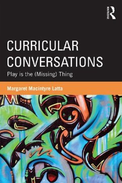 Curricular Conversations (eBook, PDF) - Latta, Margaret Macintyre