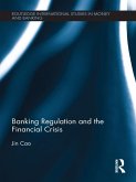 Banking Regulation and the Financial Crisis (eBook, PDF)