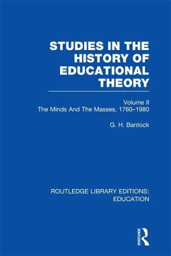 Studies in the History of Educational Theory Vol 2 (eBook, ePUB) - Bantock, G.