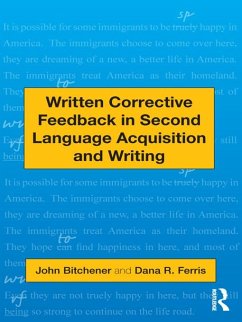 Written Corrective Feedback in Second Language Acquisition and Writing (eBook, PDF) - Bitchener, John; Ferris, Dana R.