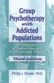 Group Psychotherapy with Addicted Populations (eBook, ePUB)