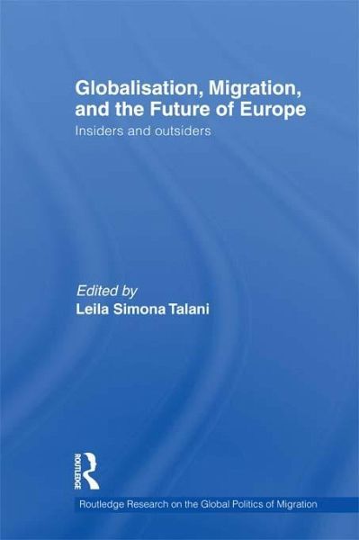 Globalisation, Migration, and the Future of Europe (eBook, PDF) Globalisation, Migration, and the Future of Europe (eBook, PDF)