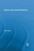 Roman Urban Street Networks (eBook, ePUB)