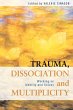 Trauma, Dissociation and Multiplicity... - Bild 1