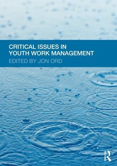 Critical Issues in Youth Work Management (eBook, PDF)