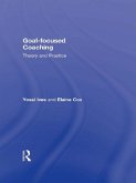 Goal-focused Coaching (eBook, ePUB) Goal-focused Coaching (eBook, ePUB)