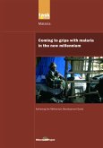 UN Millennium Development Library: Coming to Grips with Malaria in the New Millennium (eBook, ePUB)