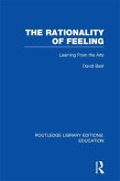 The Rationality of Feeling (RLE Edu K) (eBook, PDF)