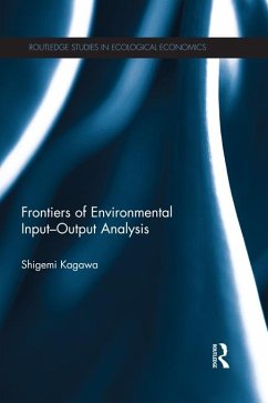 Frontiers of Environmental Input-Output Analysis (eBook, ePUB) - Kagawa, Shigemi