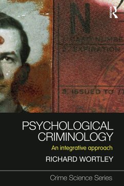 Psychological Criminology (eBook, ePUB) - Wortley, Richard