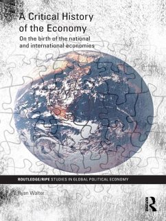 A Critical History of the Economy (eBook, ePUB) - Walter, Ryan