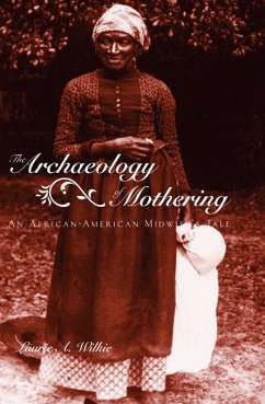 Cover The Archaeology of Mothering (eBook, ePUB)