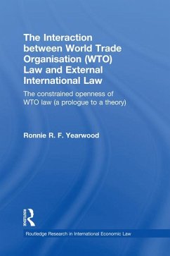 The Interaction between World Trade Organisation (WTO) Law and External International Law (eBook, ePUB) - Yearwood, Ronnie R. F.