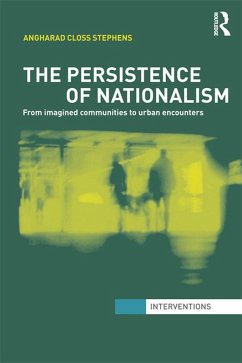 The Persistence of Nationalism (eBook, ePUB) - Closs Stephens, Angharad