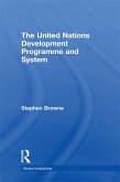 United Nations Development Programme and System (UNDP) (eBook, ePUB)