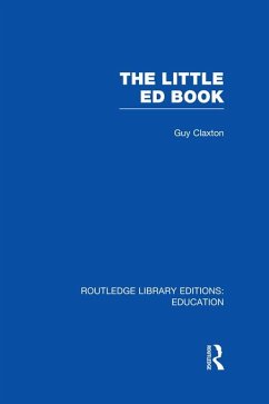 The Little Ed Book (eBook, PDF) - Claxton, Guy