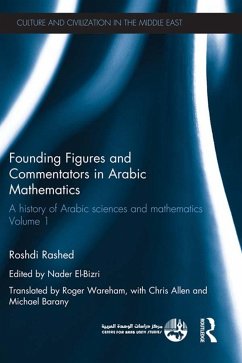 Founding Figures and Commentators in Arabic Mathematics (eBook, ePUB) - Rashed, Roshdi