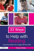 33 Ways to Help with Reading (eBook, ePUB) 33 Ways to Help with Reading (eBook, ePUB)