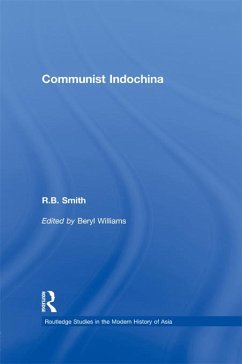 Communist Indochina (eBook, PDF) - Smith, R. B.