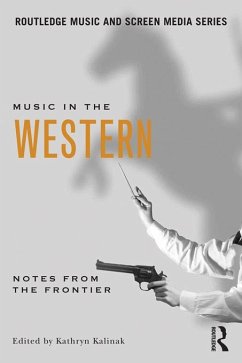 Music in the Western (eBook, ePUB) - Kalinak, Kathryn