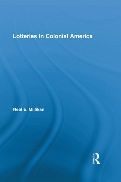 Lotteries in Colonial America (eBook, PDF) - Millikan, Neal
