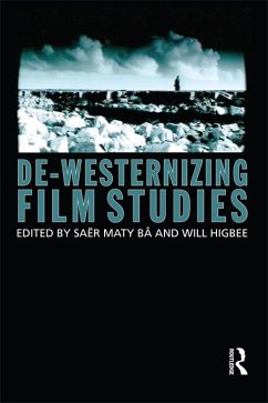 Cover De-Westernizing Film Studies (eBook, ePUB)
