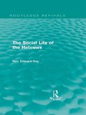The Social Life of the Hebrews (Routledge Revivals) (eBook, PDF)