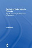 Exploring Well-Being in Schools (eBook, PDF)