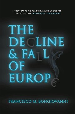 The Decline and Fall of Europe (eBook, PDF)