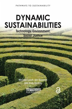 Dynamic Sustainabilities (eBook, PDF) - Leach, Melissa; Stirling, Andrew Charles; Scoones, Ian