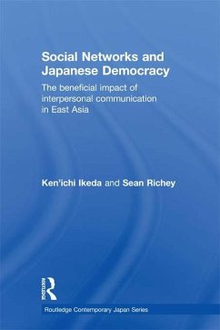 Social Networks and Japanese Democracy (eBook, PDF) - Ikeda, Ken'Ichi; Richey, Sean