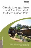 Climate Change, Assets and Food Security in Southern African Cities (eBook, ePUB)